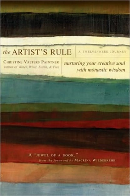 The Artist's Rule, Christine Valters Paintner - Paperback - 9781933495293