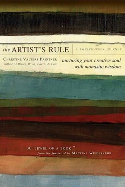The Artist's Rule, Christine Valters Paintner - Paperback - 9781933495293