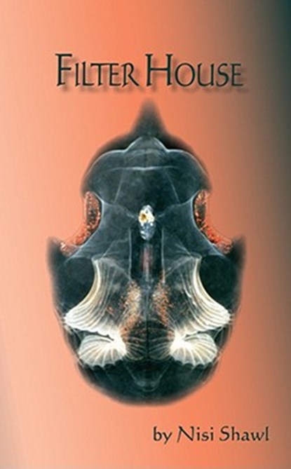 FILTER HOUSE, Nisi Shawl - Paperback - 9781933500195