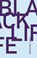 Black Life, LASKY,  Dorothea - Paperback - 9781933517438