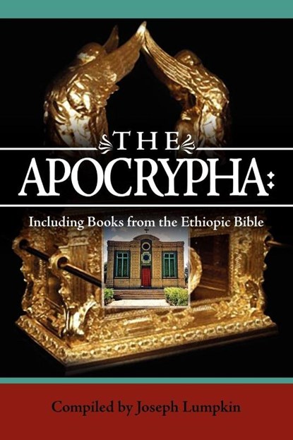 The Apocrypha, Joseph B. Lumpkin - Paperback - 9781933580692