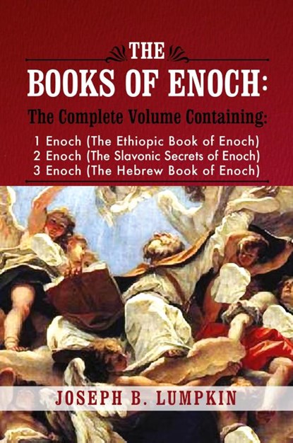The Books of Enoch, Joseph B. Lumpkin - Paperback - 9781933580807