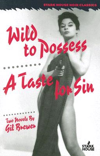 Wild to Possess, Gil Brewer - Paperback - 9781933586106