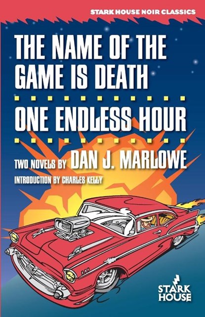 The Name of the Game is Death / One Endless Hour, Dan J. Marlowe - Paperback - 9781933586441