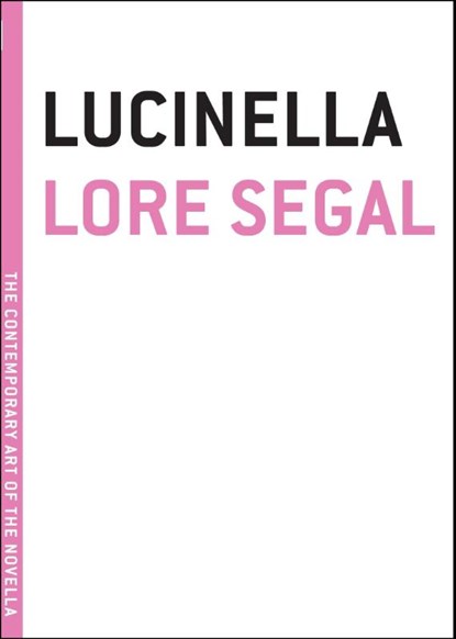 Lucinella, Lore Segal - Paperback - 9781933633794
