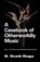 A Casebook of Otherworldly Music, D. Rogo - Paperback - 9781933665030