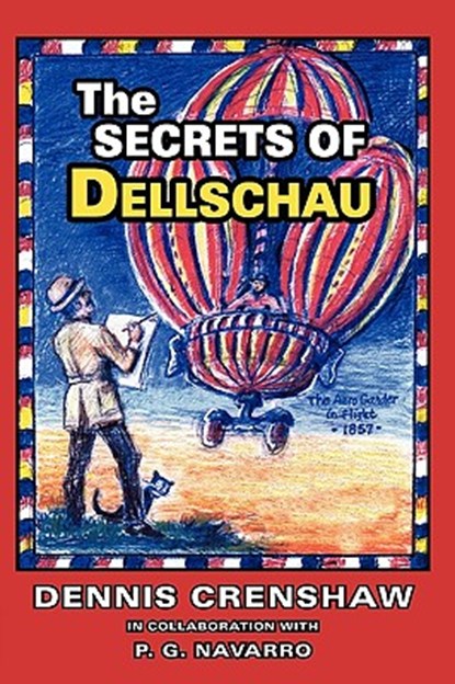 THE Secrets of Dellschau, Dennis G. Crenshaw - Paperback - 9781933665351