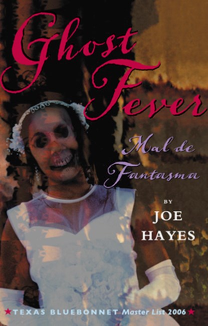 Ghost Fever / Mal de Fantasma, Joe Hayes - Paperback - 9781933693033
