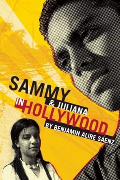 Sammy & Juliana in Hollywood, Benjamin Alire Sáenz - Paperback - 9781933693996