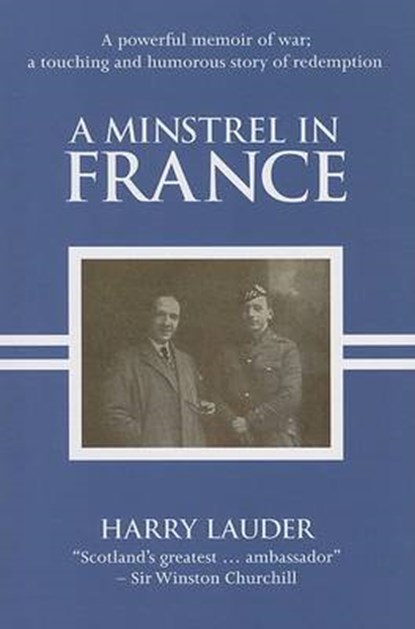A Minstrel in France, LAUDER,  Sir Harry - Paperback - 9781933698014