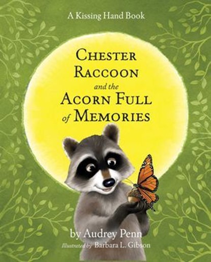Chester Raccoon and the Acorn Full of Memories, Audrey Penn - Ebook - 9781933718439