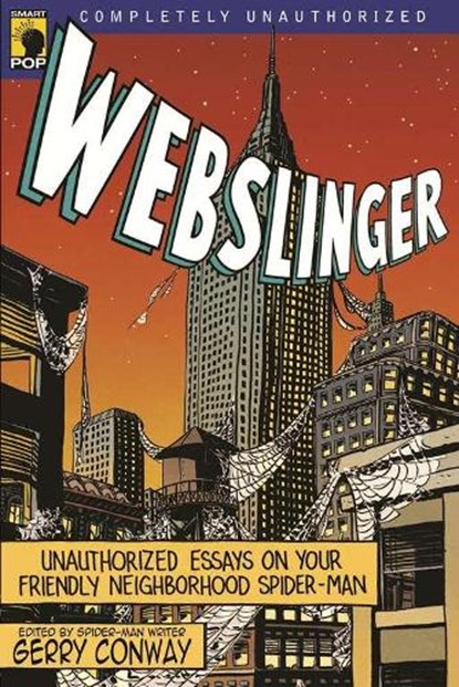 Webslinger, Gerry Conway ;  Leah Wilson - Paperback - 9781933771069