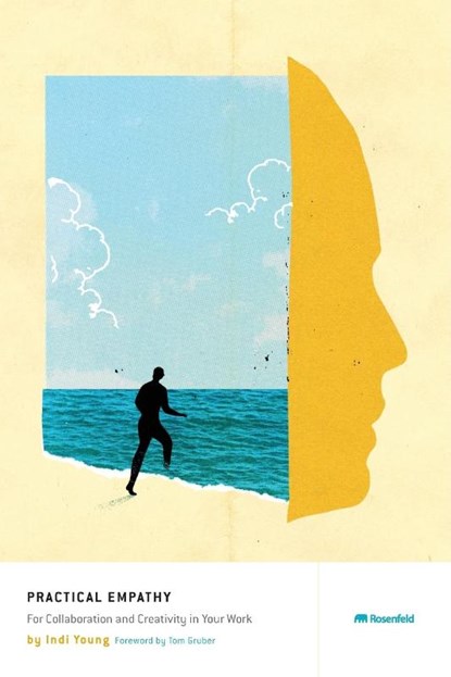Practical Empathy, Indi Young - Paperback - 9781933820484