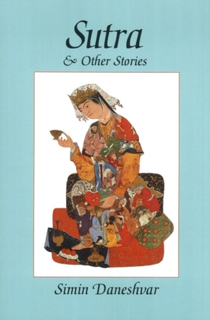 Sutra & Other Stories, Simin Daneshvar - Paperback - 9781933823201