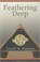 Feathering Deep, PARSONS,  David M. - Paperback - 9781933896793