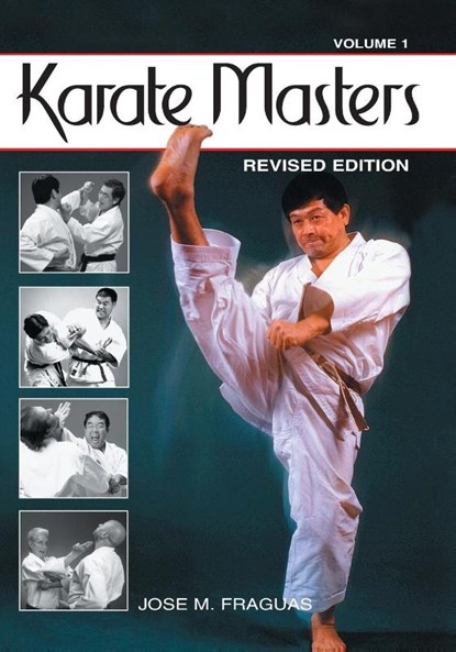 Karate Masters Volume 1, Jose M. Fraguas - Paperback - 9781933901855