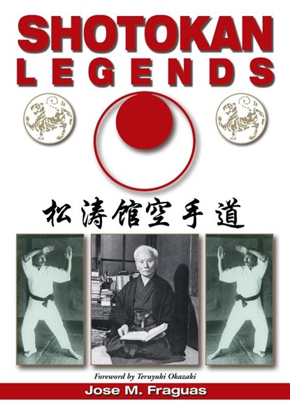 Shotokan Legends, Jose M. Fraguas - Paperback - 9781933901893
