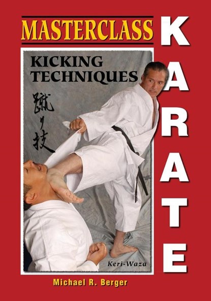 Masterclass Karate, Michael R. Berger - Paperback - 9781933901916
