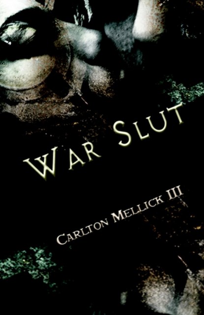War Slut, Carlton Mellick - Paperback - 9781933929538