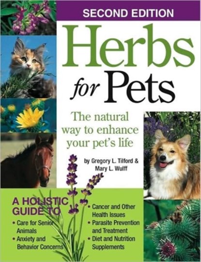 Herbs for Pets, Mary L. Wulff ; Gregory L. Tilford - Paperback - 9781933958781
