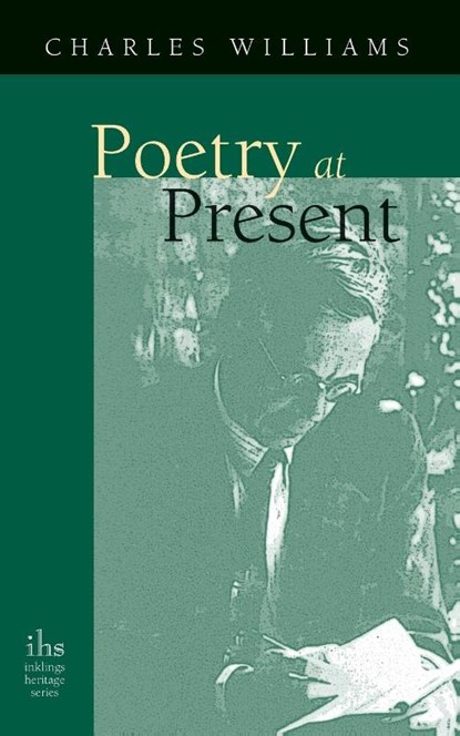 Poetry At Present, Charles Williams - Paperback - 9781933993638