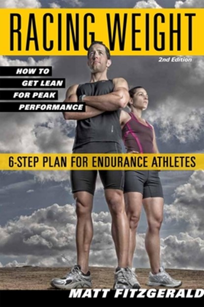 Racing Weight, Matt Fitzgerald - Paperback - 9781934030998