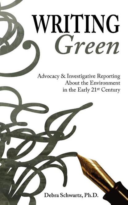 Writing Green, Debra A Schwartz - Paperback - 9781934074015
