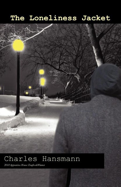 The Loneliness Jacket, Charles Hansmann - Paperback - 9781934074619