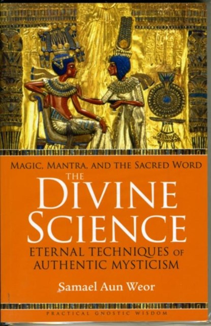 The Divine Science, Samael Aun Weor - Paperback - 9781934206409