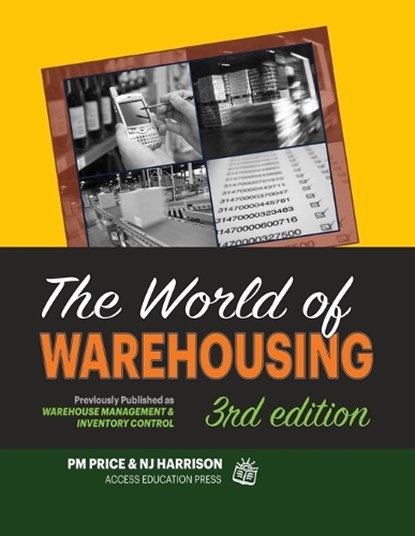 The World of Warehousing: Previously Published as Warehouse Management & Inventory Control, N. J. Harrison - Paperback - 9781934231111