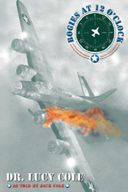 Bogies at 12 O'Clock, Dr Lucy Cole - Paperback - 9781934246139