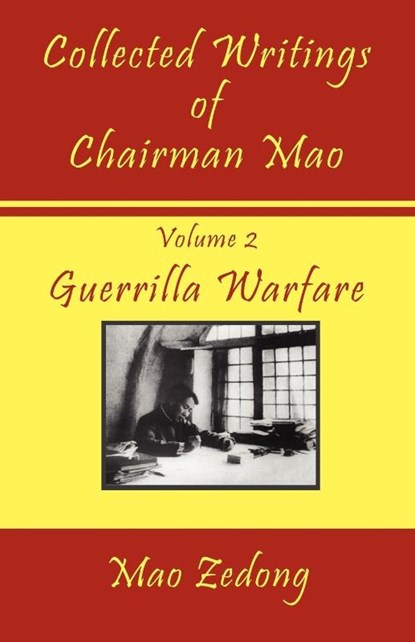 Collected Writings of Chairman Mao, Mao Zedong ; Mao Tse-Tung - Paperback - 9781934255261