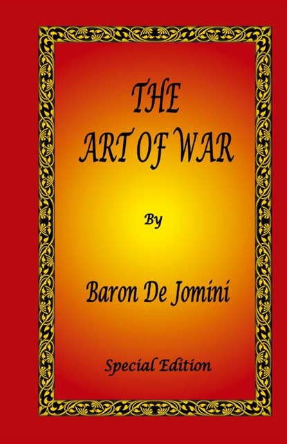 The Art of War by Baron De Jomini - Special Edition, Antoine Henri De Jomini - Gebonden - 9781934255803
