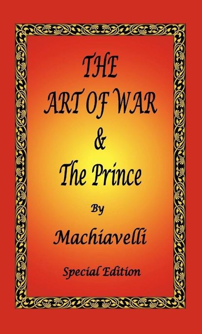 The Art of War & The Prince by Machiavelli - Special Edition, Niccolò Machiavelli - Gebonden - 9781934255810