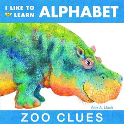 I Like To Learn Alphabet, Alex A. Lluch - Gebonden - 9781934386002
