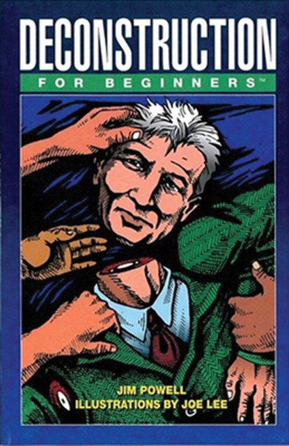 Deconstruction for Beginners, Jim Powell - Paperback - 9781934389263