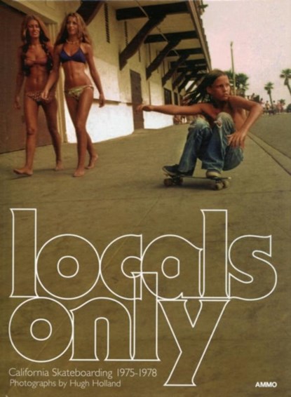 Locals Only, Hugh Holland - Gebonden - 9781934429839