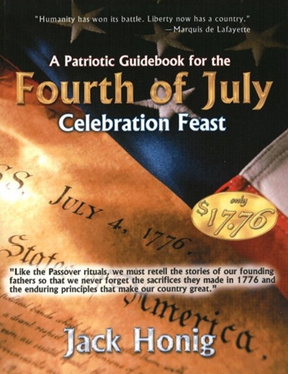 Patriotic Guidebook for the 4th of July Celebration Feast, Jack Honig - Paperback - 9781934449257