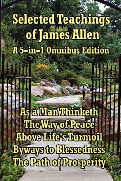 Selected Teachings of James Allen, James (La Trobe University Victoria) Allen - Paperback - 9781934451366