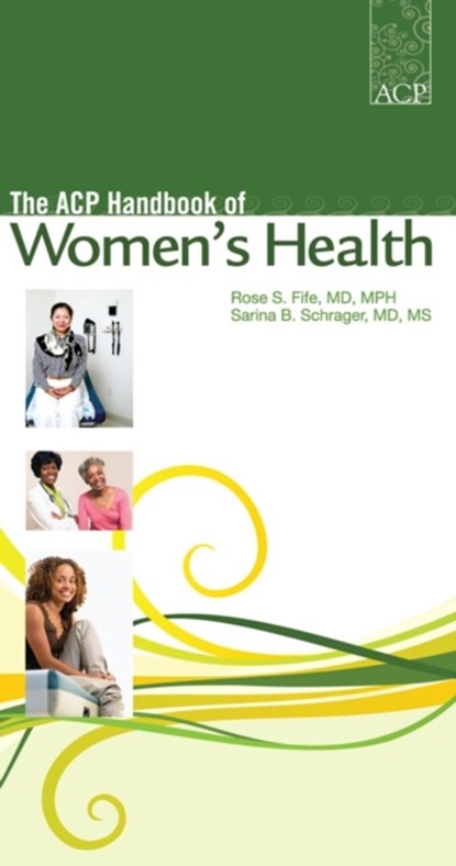 ACP Handbook of Women's Health, Rose S. Fife ; Sarina B. Schrager - Paperback - 9781934465103