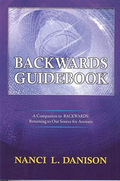 BACKWARDS GDBK, Nanci L. Danison - Paperback - 9781934482025