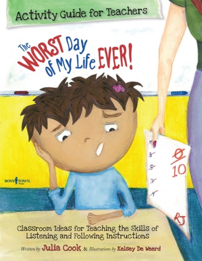 Worst Day of My Life Ever! Activity Guide for Teachers, Julia (Julia Cook) Cook - Paperback - 9781934490235