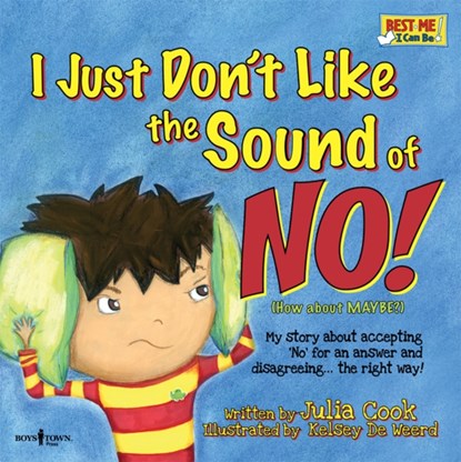I Just Don't Like the Sound of No!, Julia (Julia Cook) Cook - Paperback - 9781934490259