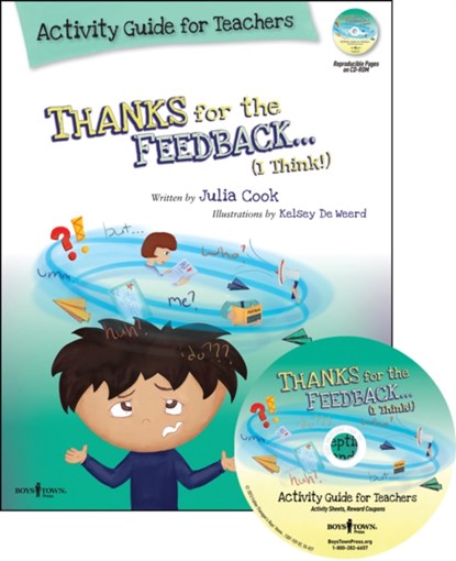 Thanks for the Feedback, I Think? Activity Guide for Teachers, Julia (Julia Cook) Cook - Paperback - 9781934490518