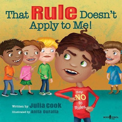 That Rule Doesn't Apply to Me, Julia (Julia Cook) Cook - Paperback - 9781934490983