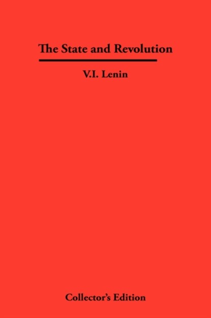 The State and Revolution, V. I. Lenin - Gebonden - 9781934568194