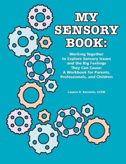 My Sensory Book, Lauren H. Kerstein - Paperback - 9781934575215