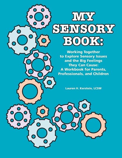 My Sensory Book, Lauren H. Kerstein - Paperback - 9781934575215