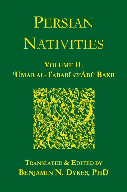 Persian Nativities II, 'Umar al-Tabari ; Abu Bakr al-Hasib - Paperback - 9781934586044
