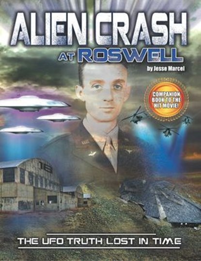 Alien Crash at Roswell, Jesse Marcel - Ebook - 9781934588864